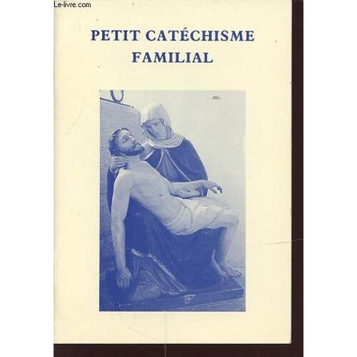 Petit Catechisme Familial