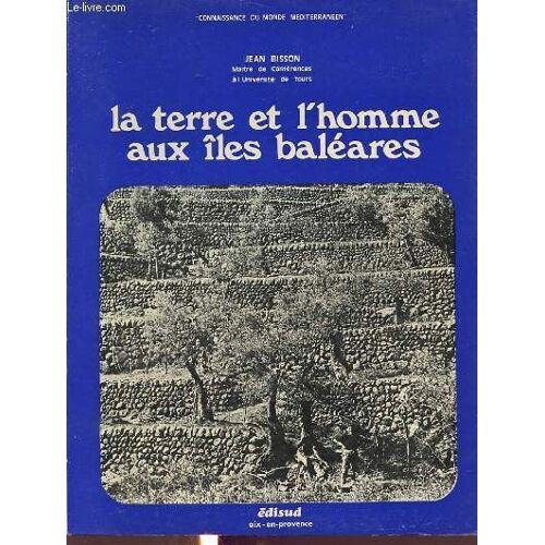 La Terre Et L Homme Aux Iles Baleares