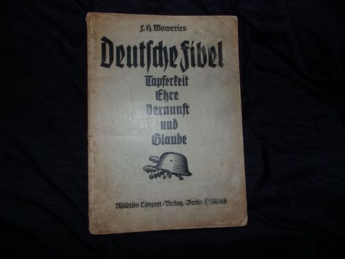 Deutsche Fibel , Tapferkeit Ehre Vernunft Und Glaube, Worte Ein Kameraden