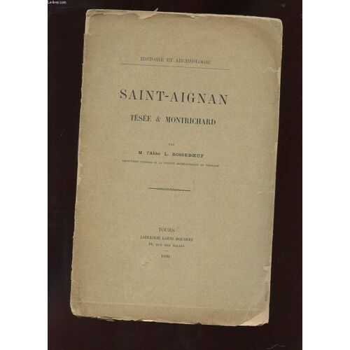 Saint-Aignan. Tesee Et Montrichard