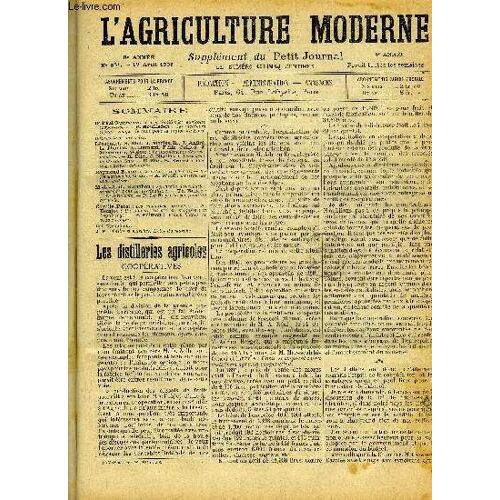 L'agriculture Moderne N° 381 - Dr Paul Cazeneuve : Les Distilleries Agricoles Coopératives. ¿ P. Mouîllefert : Les Meilleurs Cépages Rouges De Cuve Pour La Région Du Nord.Informations ...