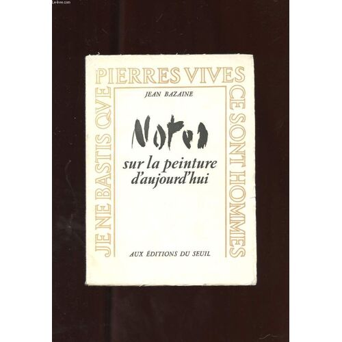 Notes Sur La Peinture D'aujourd'hui