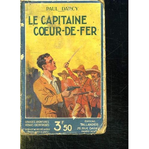 Le Capitaine Coeur De Fer.