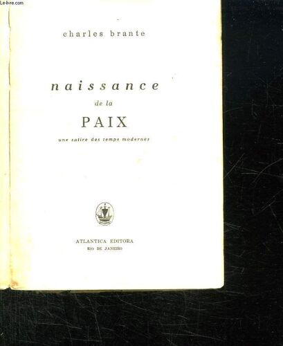 Naissance De La Paix. Une Satire Des Temps Modernes.