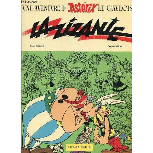 Une Aventure D'asterix Le Gaulois - La Zizanie