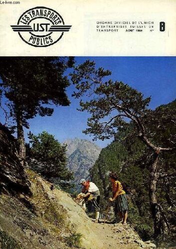 Les Transports Publics Ust, N° 8, Aout 1965, Organe Officiel De L'union D'entreprises Suisses De Transport