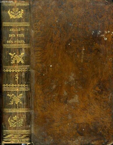 Abrege Des Vies De Peres, Des Martyrs, Et Des Autres Principaux Saints, Tome Iii