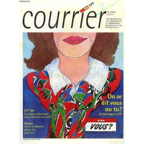 Courrier Cff, N° 2, Fev. 1999