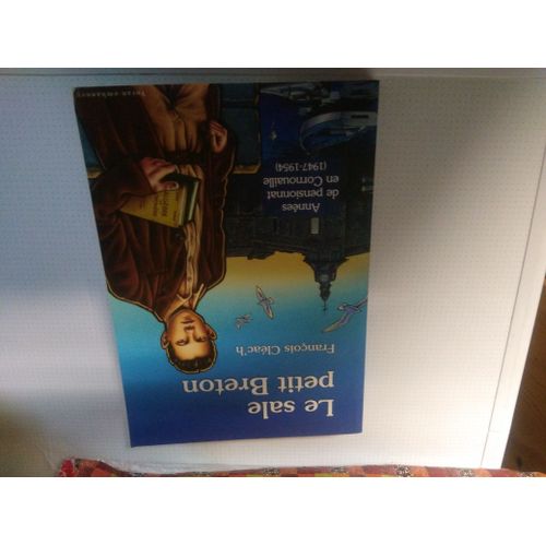 Le Sale Petit Breton 2 Annees 1947 -1954