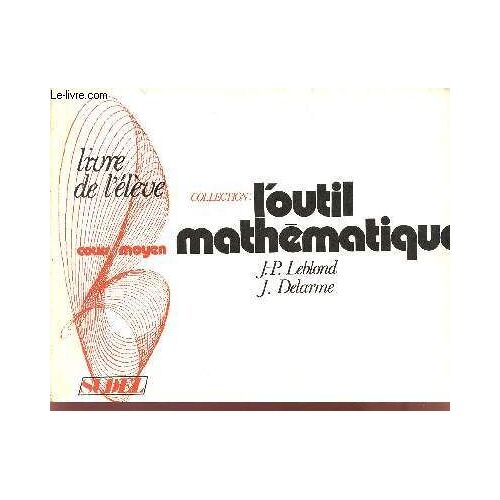 L'outil Mathematique / Livre De L'eleve / Cours Moyen.