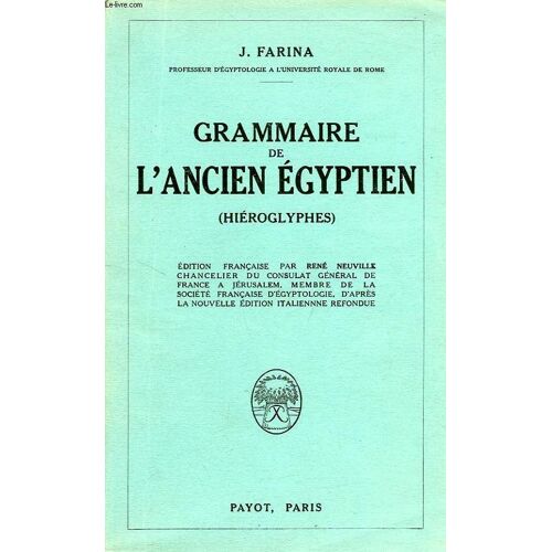 Grammaire De L'ancien Egyptien (Hieroglyphes)