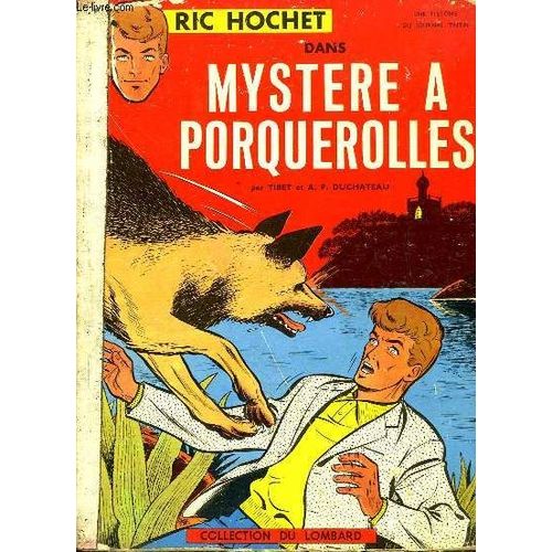 Ric Hochet, Dans Mystère À Porquerolles.