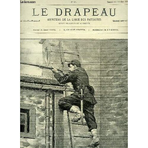 Le Drapeau N°41, 4ème Année : Octobre 1870, À Bagneux, Dessin De Bogaert - Les Elections Dans Les Campagnes, Dessin De Kauffmann.