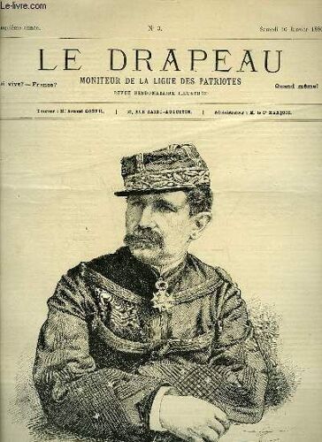 Le Drapeau N°3, 5ème Année : Le Général Boulanger, Dessins De Desmoulin - Montretout, 19 Janvier 1871 : Les Francs-Tireurs Des Ternes Dans La Rue Du Calvaire, De Léon Couturier