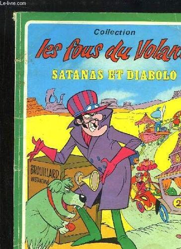 Satanas Et Diabolo. Les Fous Du Volant.
