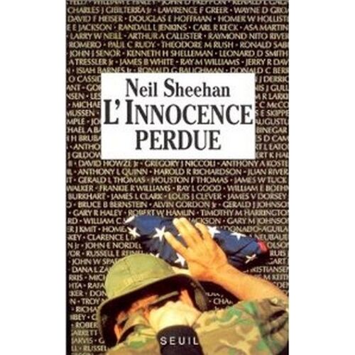 L'innocence Perdue - Un Américain Au Vietnam