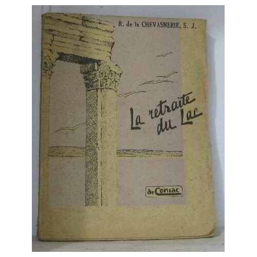 La Retraite Du Lac