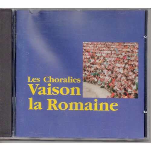 Cd Les Choralies Vaison La Romaine