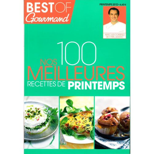 Best Of Gourmand, Nos 100 Meilleures Recettes N°15