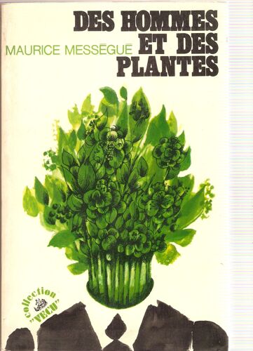 Des Hommes Et Des Plantes