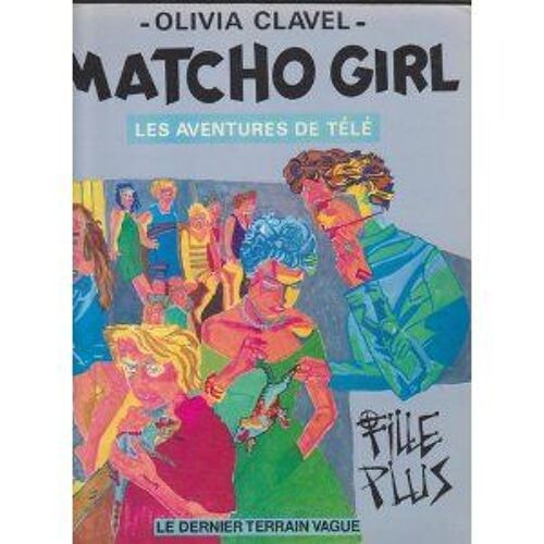 Les Aventures De Télé N° 1 - Matcho Girl