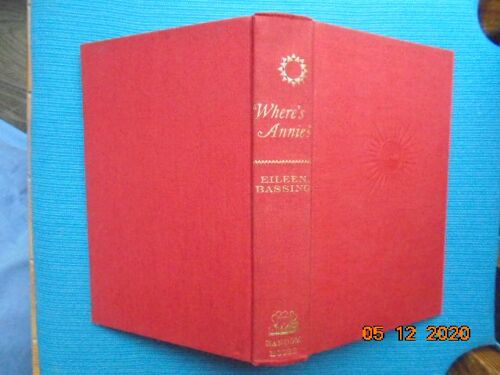 Where's Annie? A Novel (1963 Bomc Cloth Hardcover Edition)