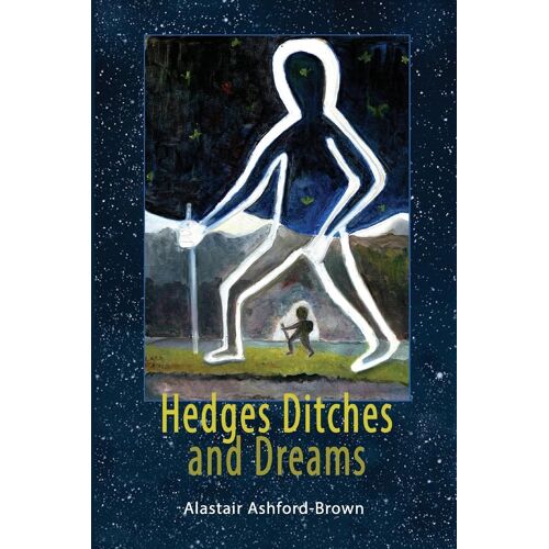 Hedges, Ditches And Dreams