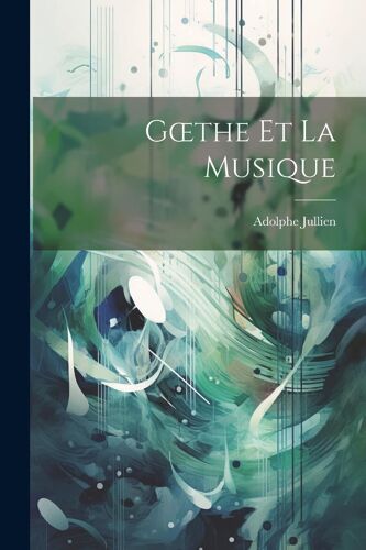 Goethe Et La Musique
