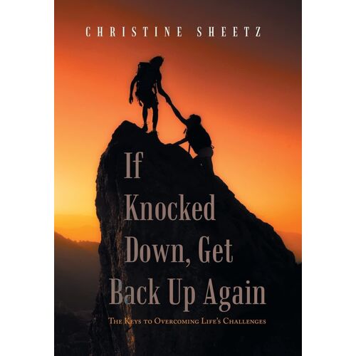 If Knocked Down, Get Back Up Again