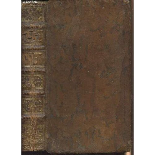 Dictionnaire D Anecdotes, De Traits Singuliers, Et Caractéristiques, Historiettes, Bons Mots, Naïvetés, Saillies, Reparties Ingénieuses, &c. - Nouvelle Édition, Augmentée - Tome Premier Seul