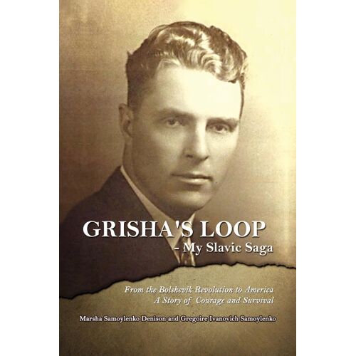 Grisha's Loop - My Slavic Saga