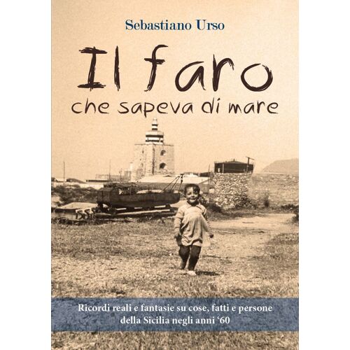 Il Faro Che Sapeva Di Mare