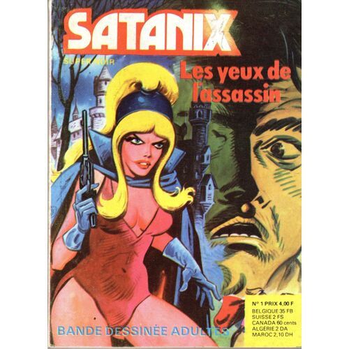 Satanix  N° 1 : Les Yeux De L'assassin