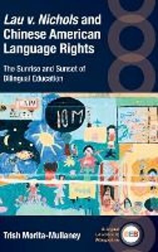 Lau V. Nichols And Chinese American Language Rights
