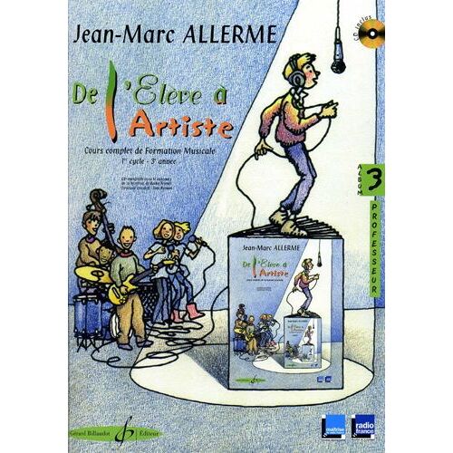 Jean-Marc Allerme : De L'eleve A L'artiste - Volume 3, Livre Du Professeur + Cd