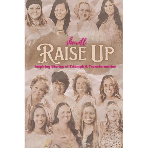 She Will Raise Up