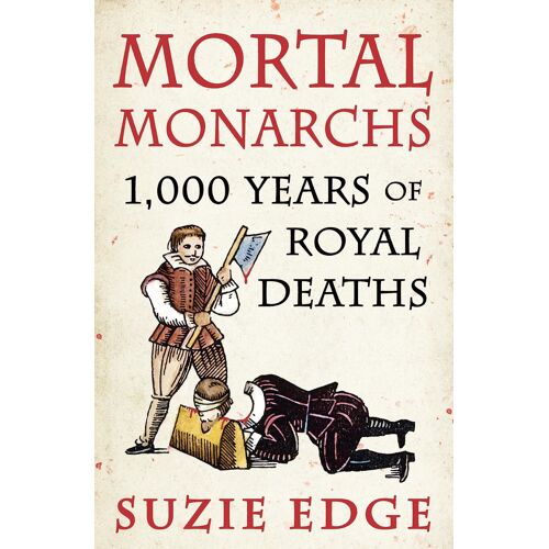 Mortal Monarchs