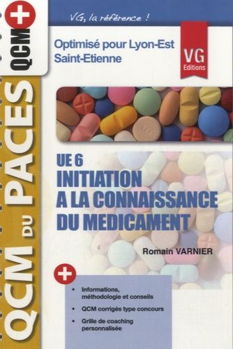 Ue6, Initiation A La Connaissance Du Médicament