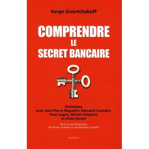 Comprendre Le Secret Bancaire