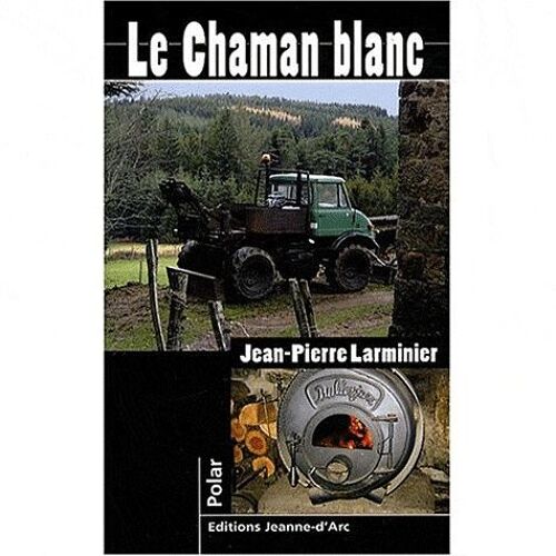 Le Chaman Blanc
