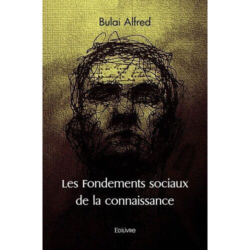 Les Fondements Sociaux De La Connaissance