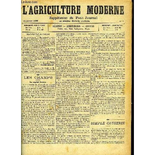 L'agriculture Moderne N° 2 - Le Capital Foncier. ¿ Gh. Lemarié : Simple Causerie. ¿ Informations Agricoles. ¿ G. Froment: Revue Étrangère. ¿ Dugast : Les Phosphates D¿Algérie. ¿ ...