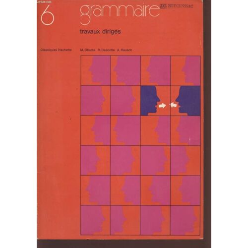 Grammaire - Travaux Diriges - Les Chemins De L'expression / Classe De 6è.