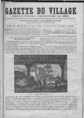 Gazette Du Village Sixième Année N° 9 - Ce Que Les Poules Et Les Oies Disent Des Machines À Battre. ¿ Participation Des Ouvriers Aux Bénéfices Du Patron. ¿ Hygiène Du Ménage : Quelques Mets ...