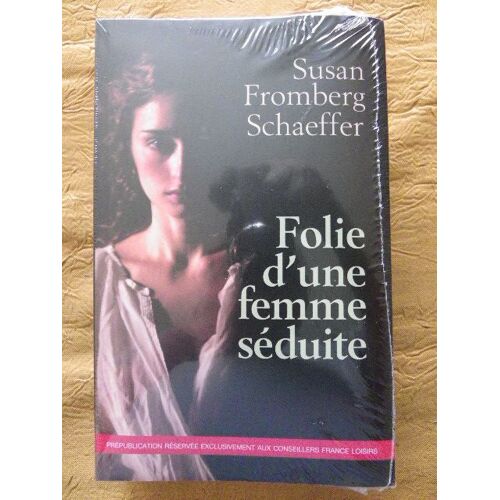 Folie D' Une Femme Séduite