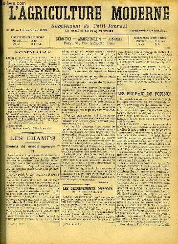 L'agriculture Moderne N° 46 - Lacarre : Société De Crédit Agricole. ¿ P. : Les Dégrèvements D¿Impôts Des Terrains Reboisés. ¿ Camille Pabst : Les Engrais De Poisson. ¿ M. : Le Régime Des ...
