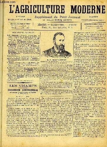 L'agriculture Moderne N° 133 - P.-P. Dehérain : Excursion Agronomique Au Champ D'expériences De Vecole De Grignon. Le Fumier. ¿ M. P. Mouille Fer T (Portrait). ¿ La-Carre : La Semaine. ¿ ...