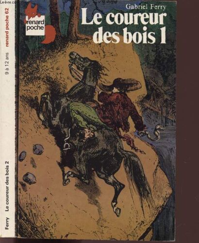 Le Coureur Des Bois - Tomes 1 Et 2 / Renard Poche.