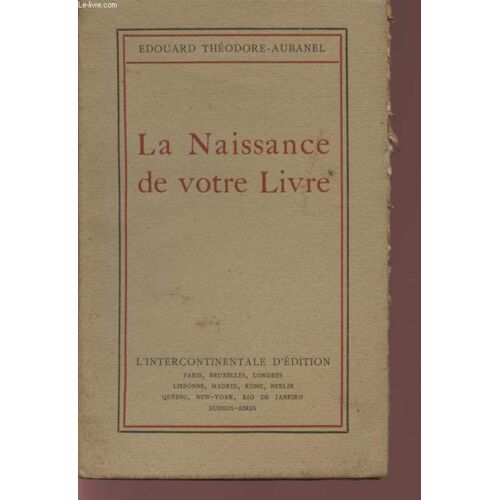 La Naissance De Votre Livre.