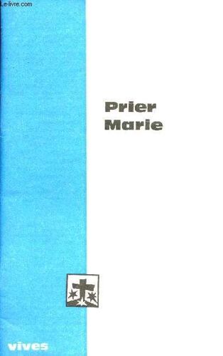 Vives Flammes N°100 1976-3 - Prier Marie.
